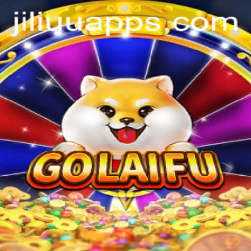 Exploring GoLaiFu: A Thrilling New Game Experience