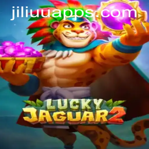 Discover the Thrills of Luckyjaguar2 at JiLiUU.COM