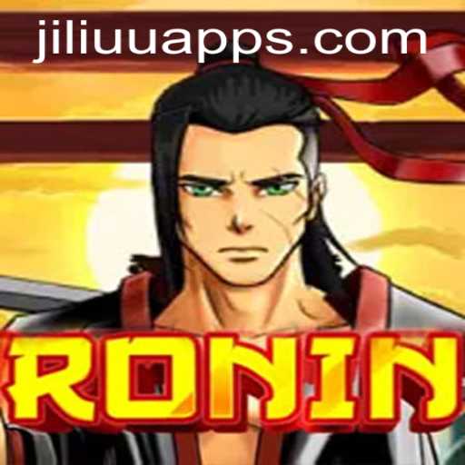 Discover the Thrilling World of Ronin at JiLiUU.COM